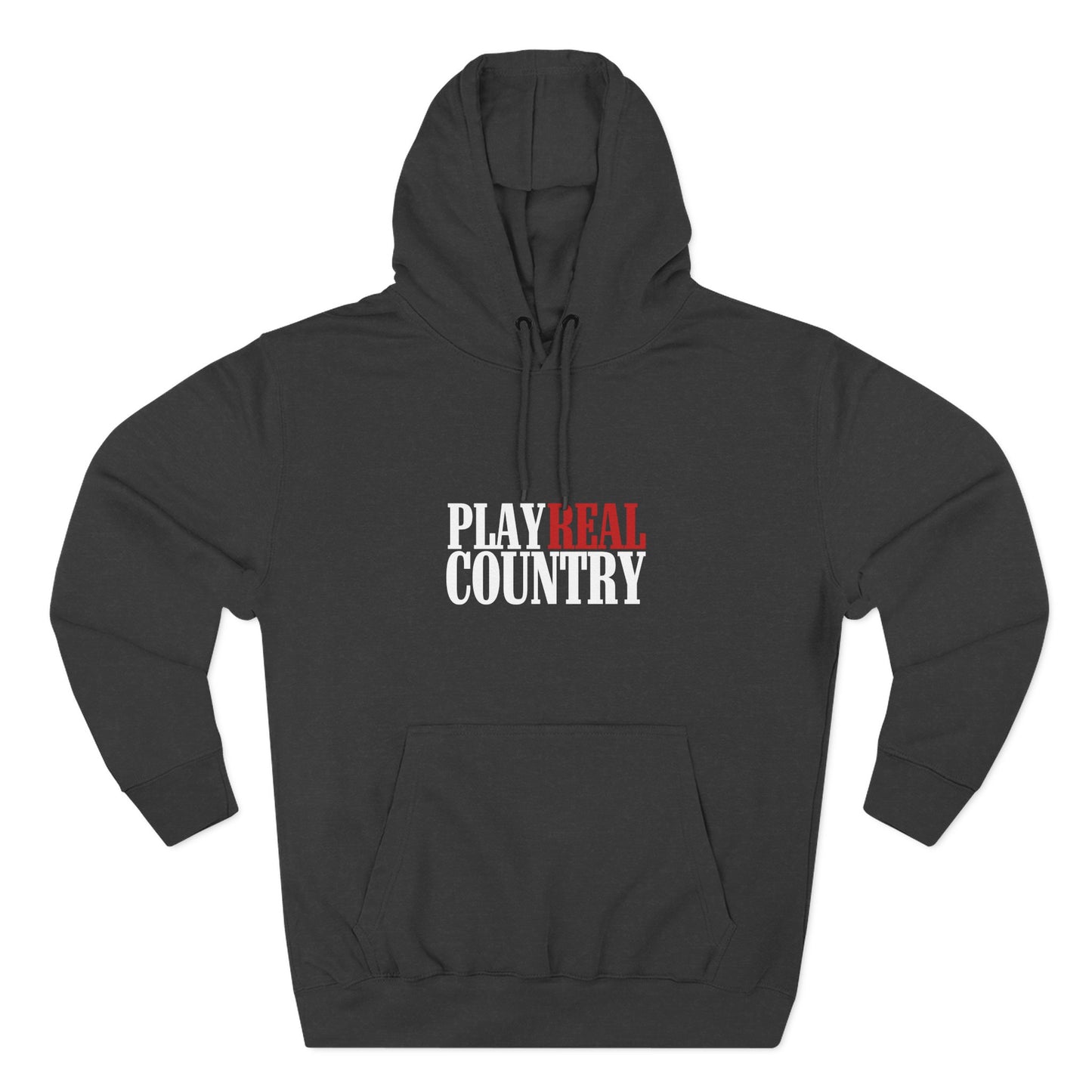 Play Real Country Hoodie Sweatshirt