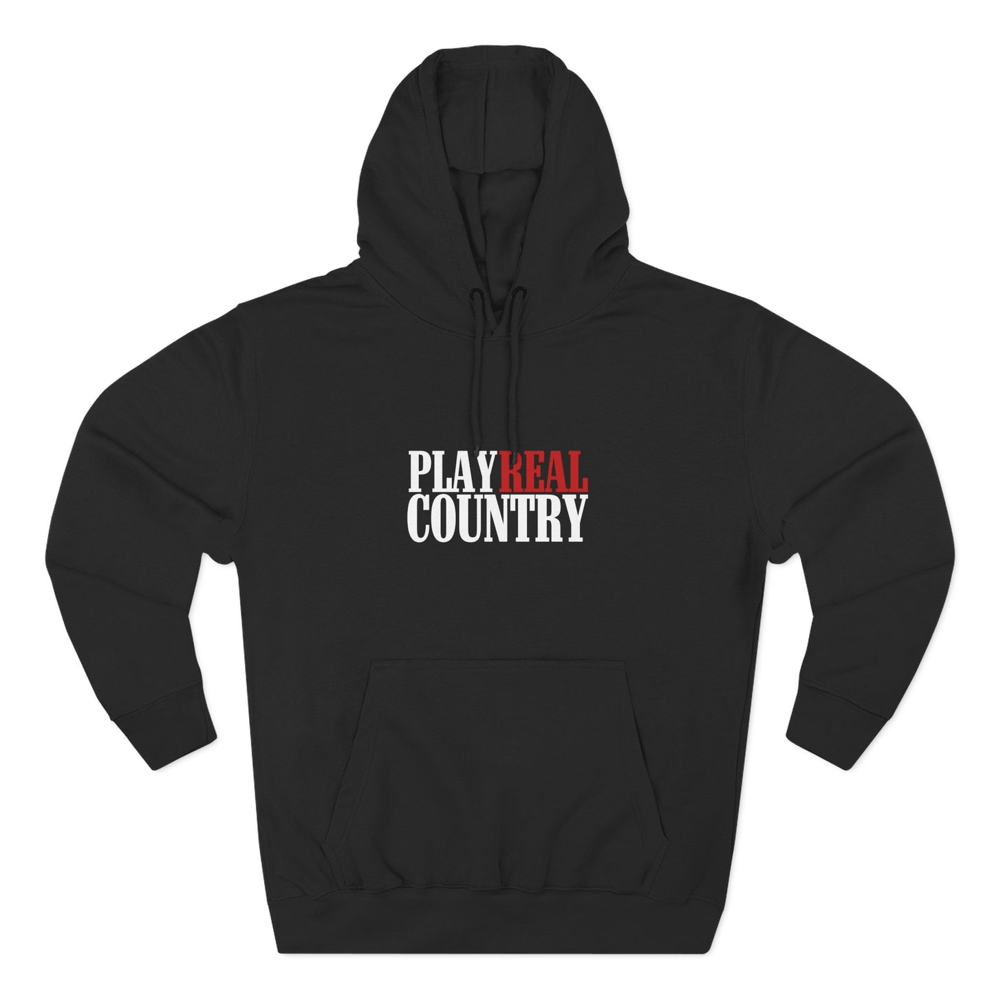 Play Real Country Hoodie Sweatshirt